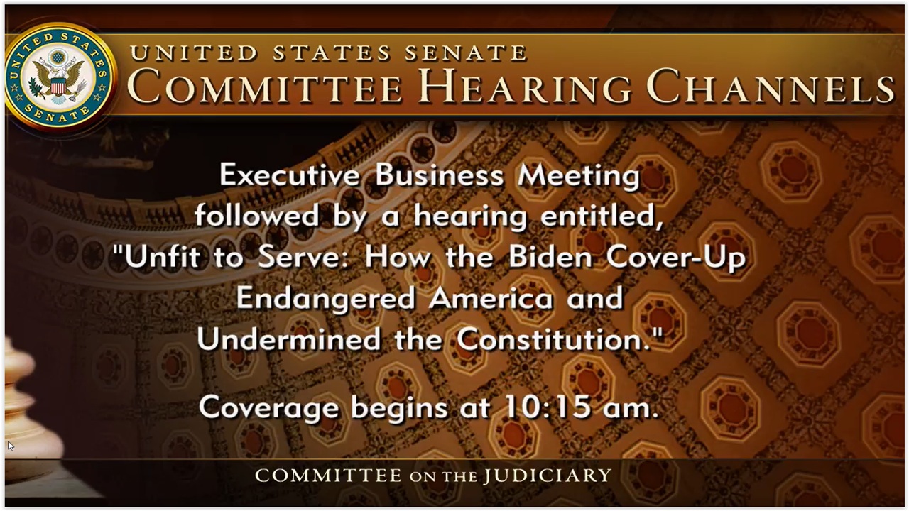 Hearing: Unfit to Serve-How the Biden Cover-Up Endangered America and Undermined the Constitution