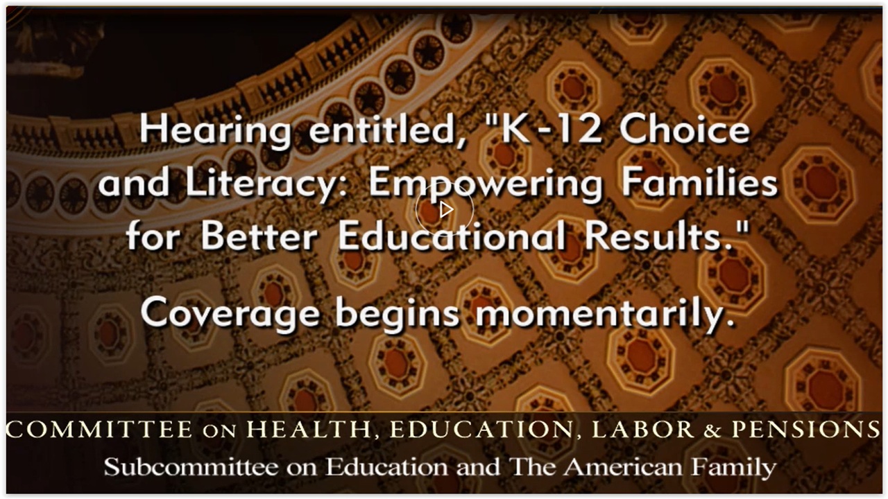 Senate Subcmte: Choice and Literacy, Empowering Families for Better Ed PLUS Trump Presser