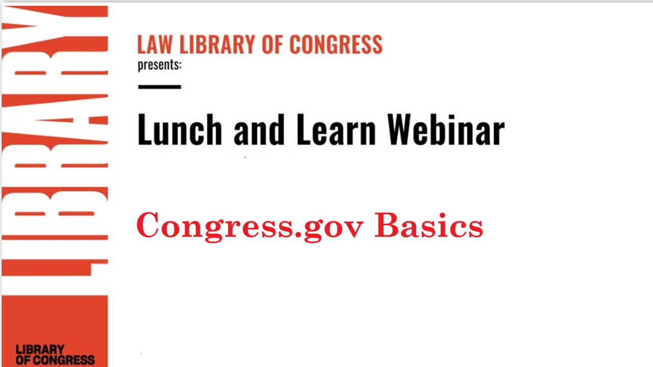 AM’s The More You Know: Legal Research Webinar – Basics of Congress.gov