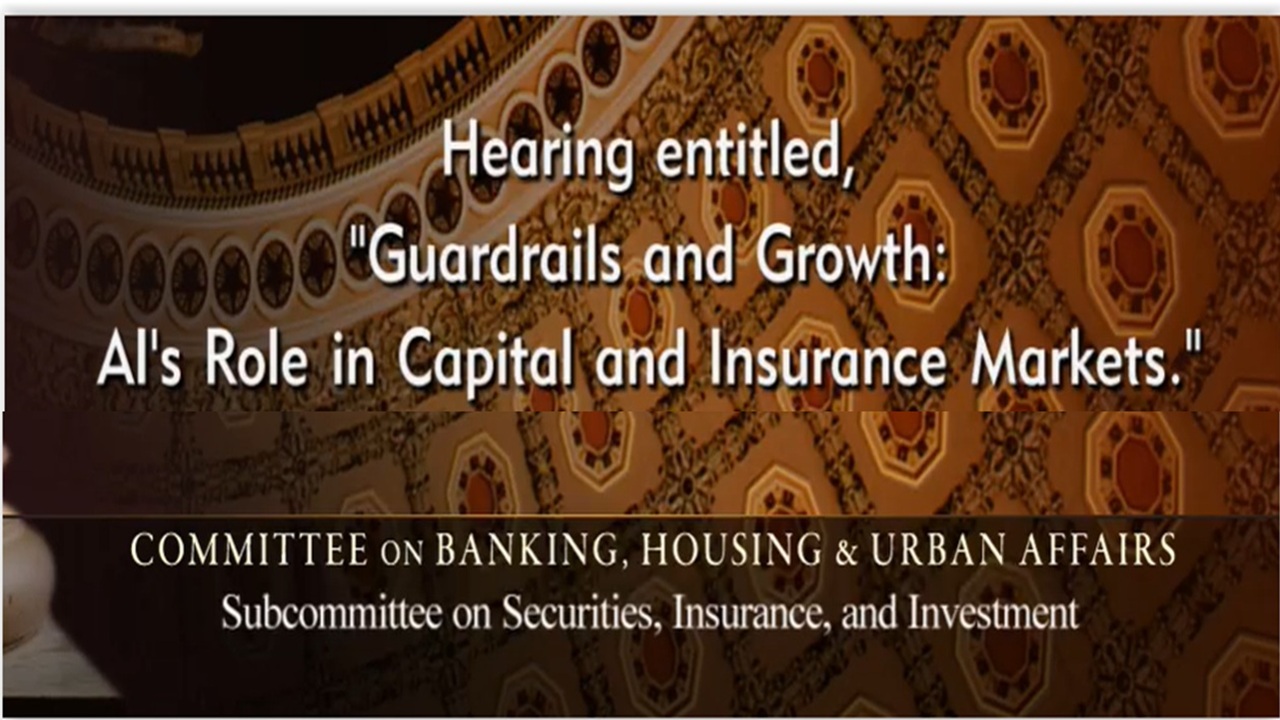 Senate Hearing: AI’s Role in Capital and Insurance Markets
