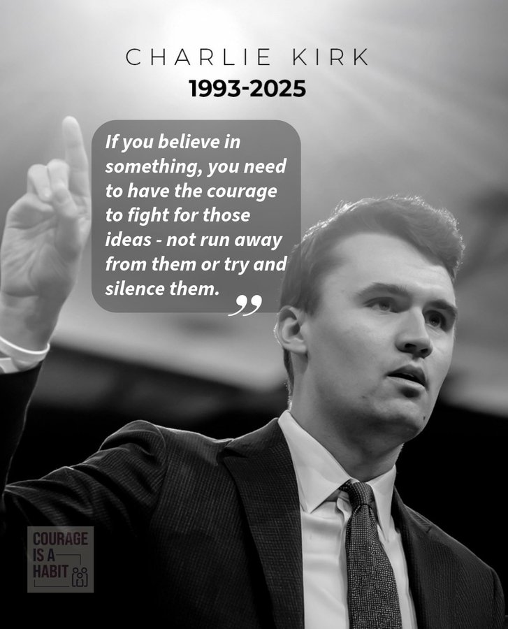 Courage Is A Habit: How to Honor Charlie Kirk