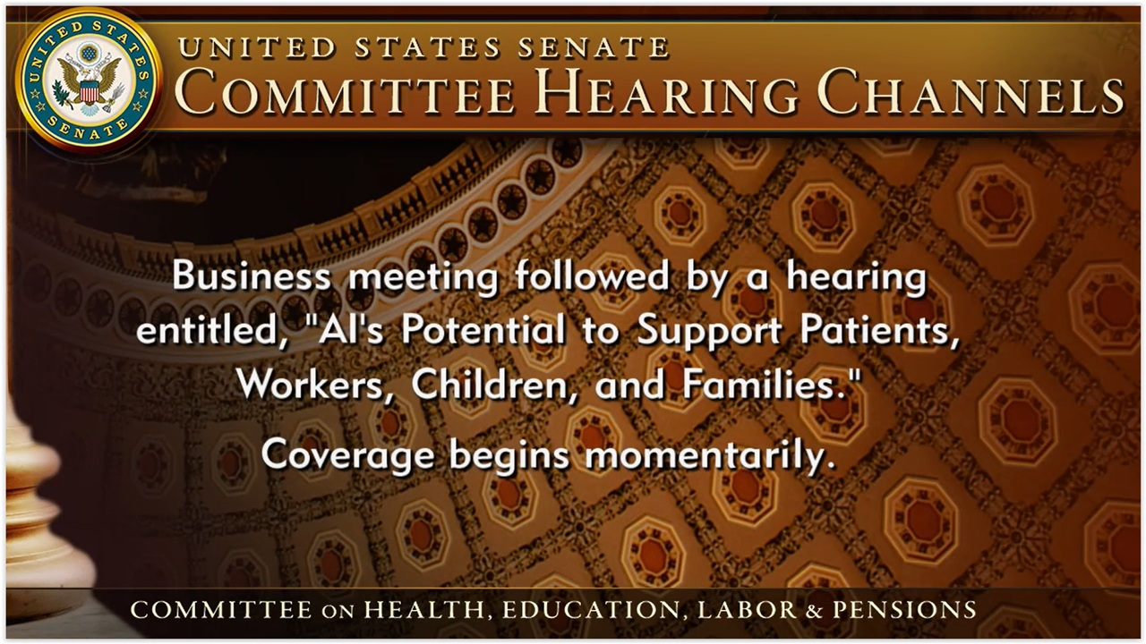 Senate HELP Cmte Hearing: AI Integration with Patients, Workers, Children & Families